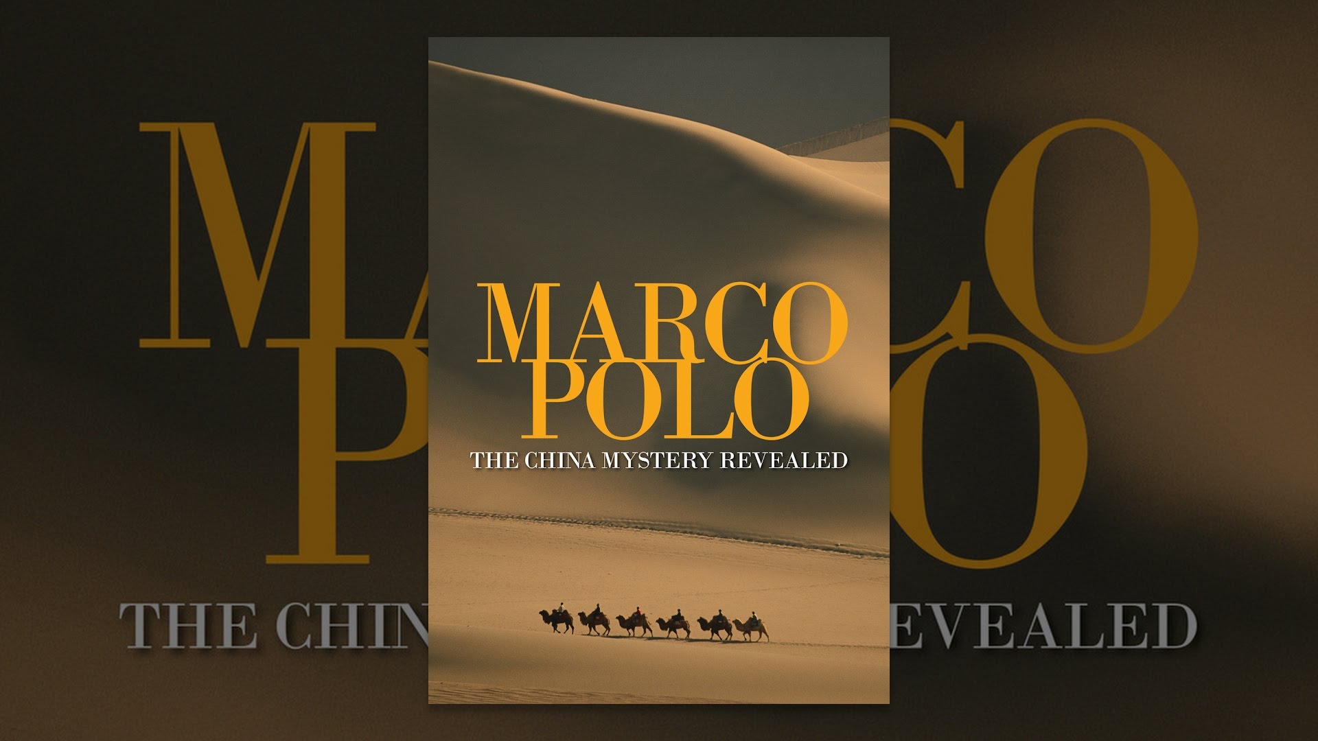 Marco Polo: The China Mystery Revealed