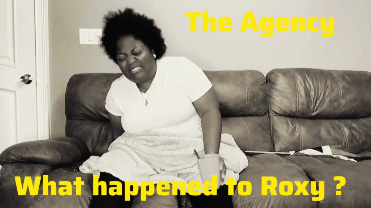 The Agency Epi 28 "What happened to Roxy ? (1) 