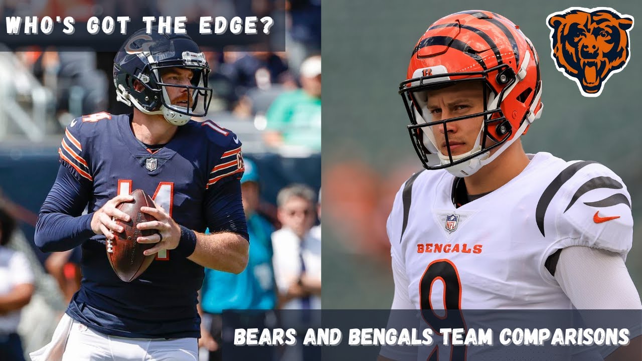 THE CHICAGO BEARS VS. CINCINNATI BENGALS TEAM COMPARISON SHOWS THIS WILL BE A GOOD GAME