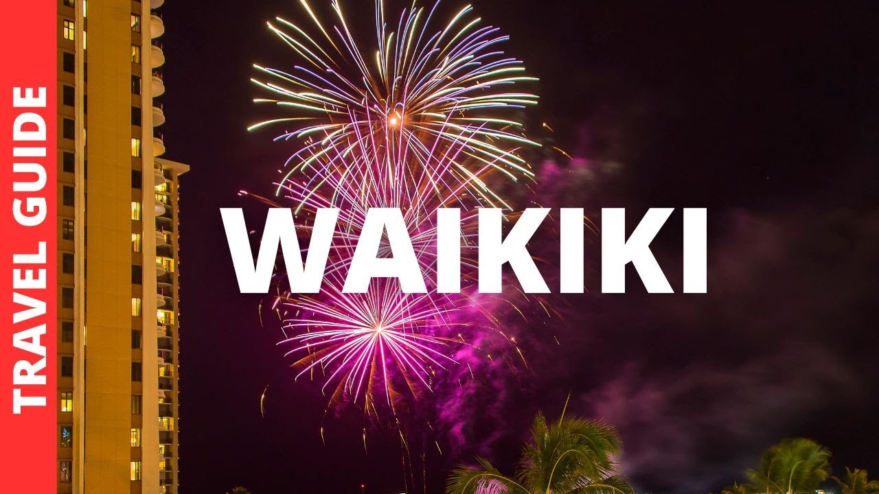 Waikiki Hawaii Travel Guide: 19 BEST Things To Do In Waikiki, Honolulu
