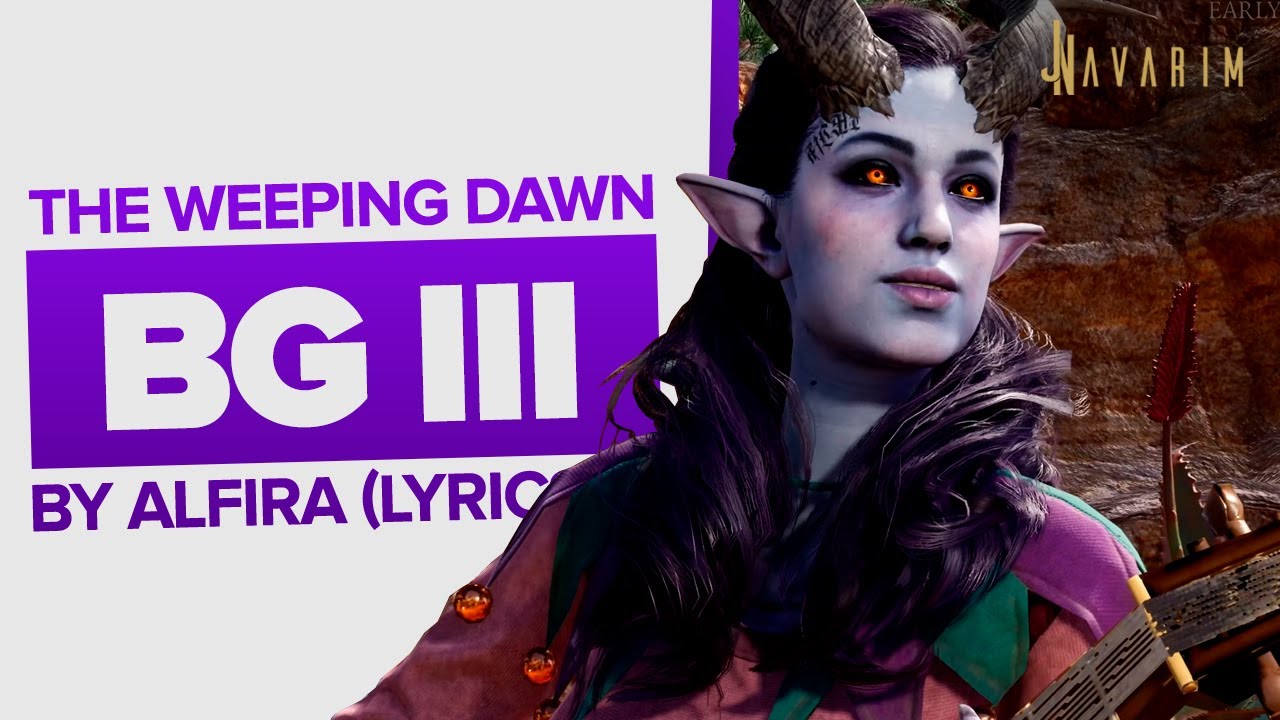 Baldur's Gate 3 | The Weeping Dawn by Alfira (With Lyrics)