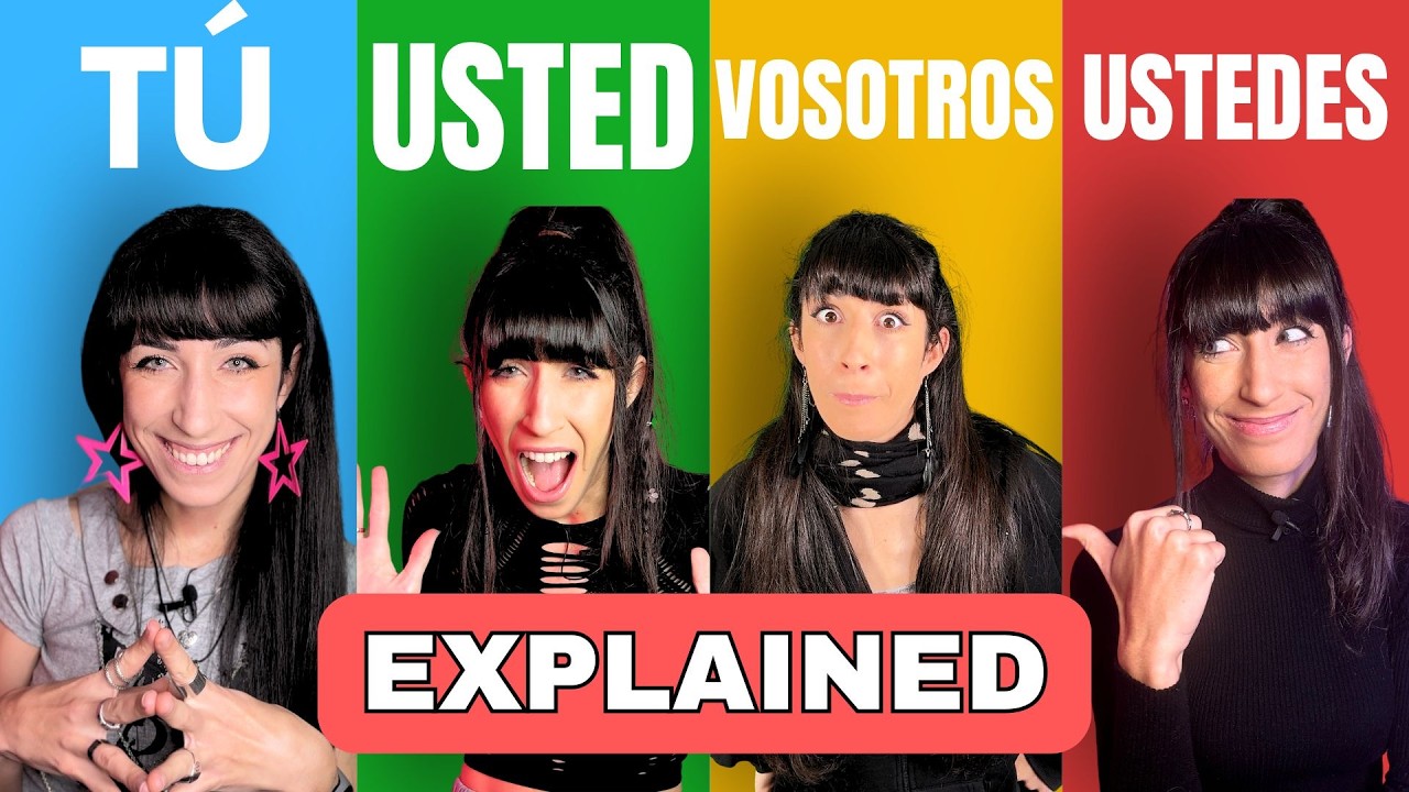 TÚ, USTED, VOSOTROS, USTEDES - How to say YOU in Spanish correctly