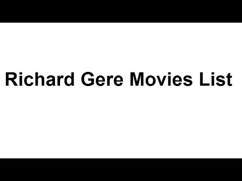 Richard Gere Movies List Total Movies List
