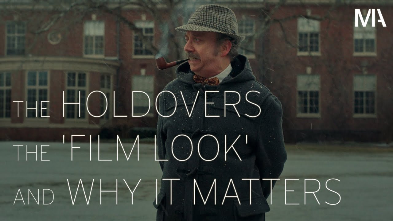 The Holdovers, the 'Film Look', and Why it Matters
