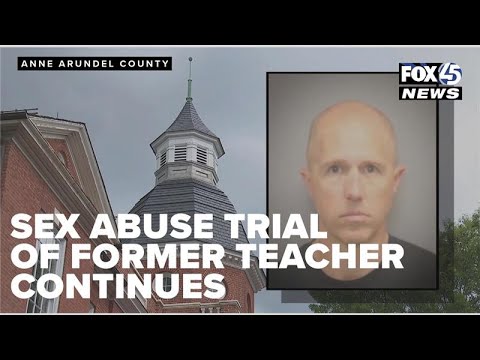 Severna Park teacher trial continues as new sexual assault allegations emerge in court