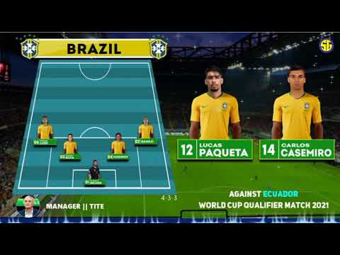Brazil vs Ecuador macth team lineup