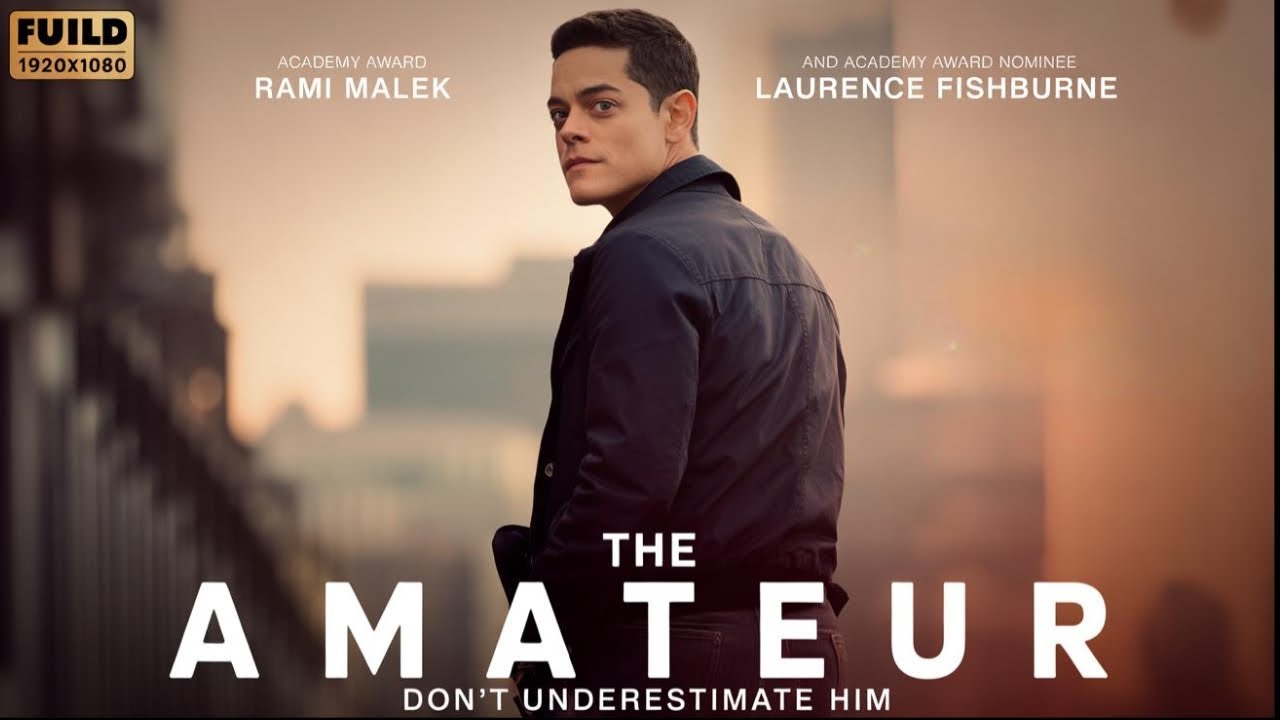 The Amateur (2025) Action / Thriller Full Movie in English | Rami Malek | Reviews & Facts