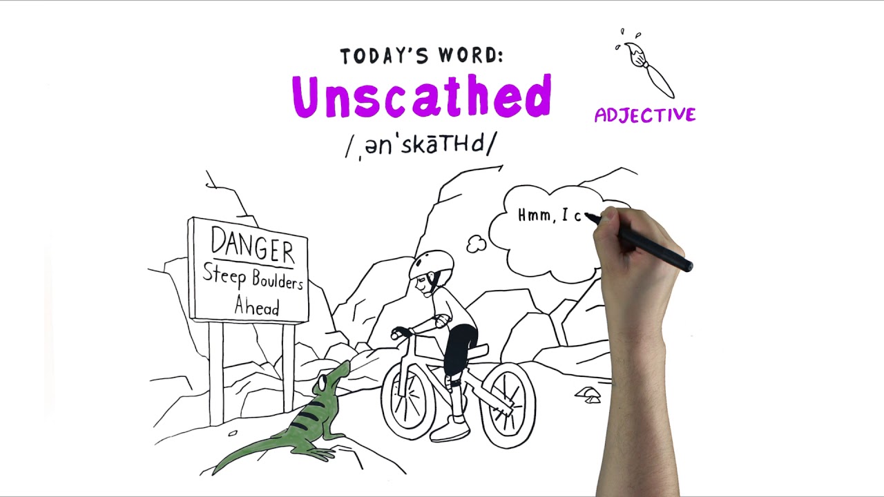 Unscathed