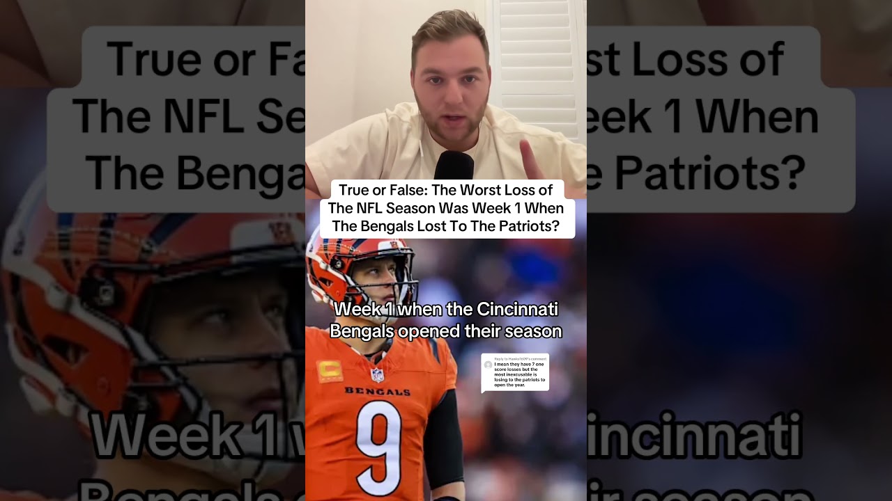 Was The Bengals Week 1 Loss To The Patriots The Worst Loss of The #nfl  Season? #bengals #patriots