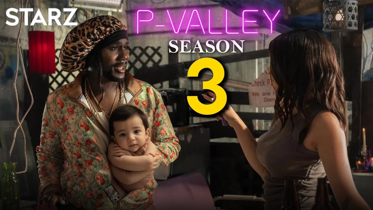 P Valley Season 3 Trailer (2026) | Release Date News | Plot | Cast | Everything You Need To Know!!