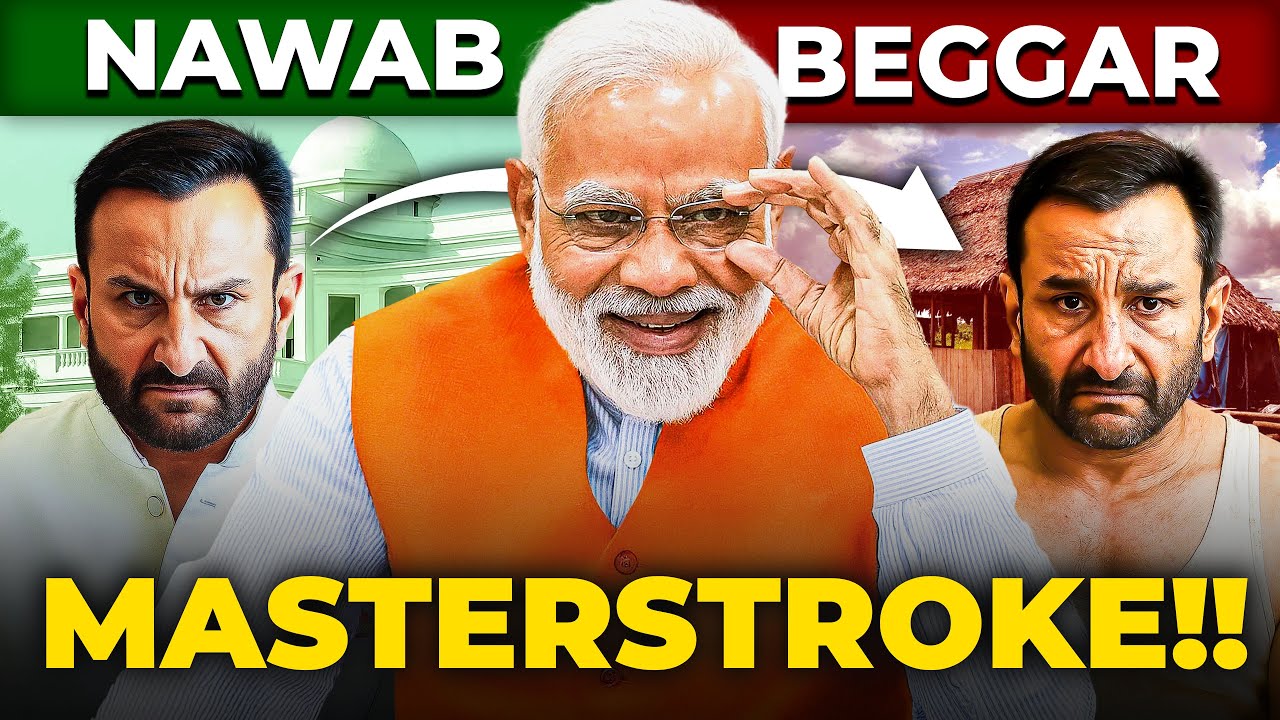 How Modi DESTROYED Saif Ali Khan's NAWABI Dreams?