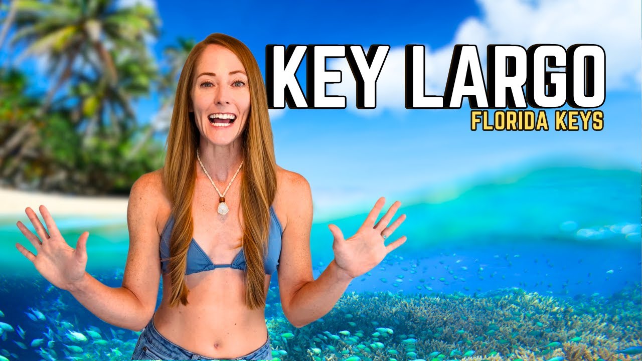 THE FLORIDA KEYS TRAVEL GUIDE | Key Largo