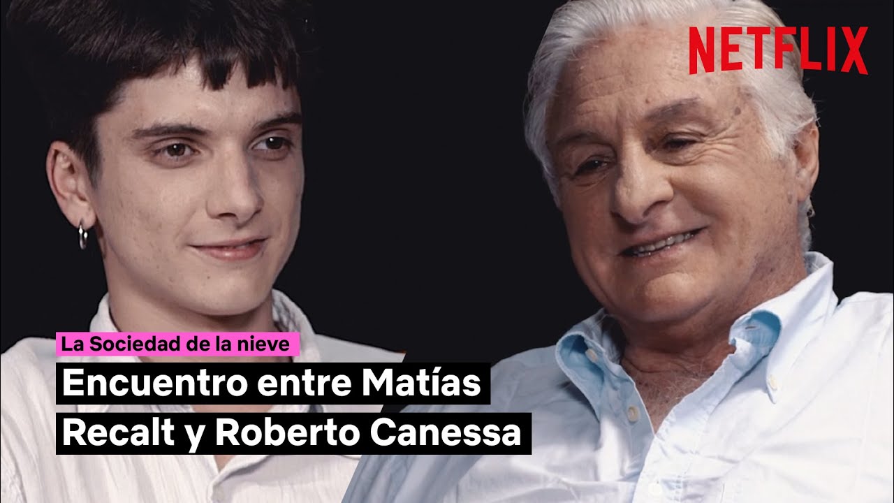 Roberto Canessa, superviviente de los Andes y Matías Recalt, actor | ‘La Sociedad de la nieve’