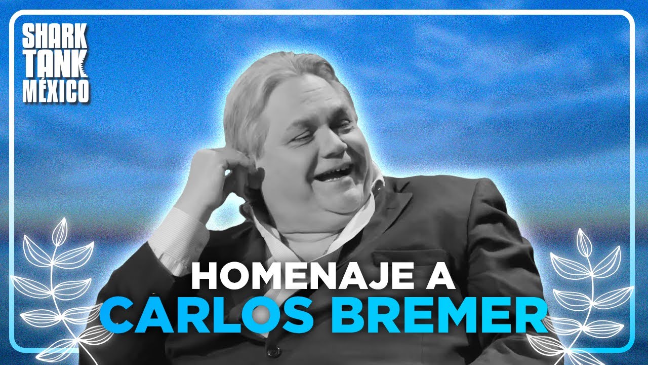 Mejores momentos de Carlos Bremer | Shark Tank México