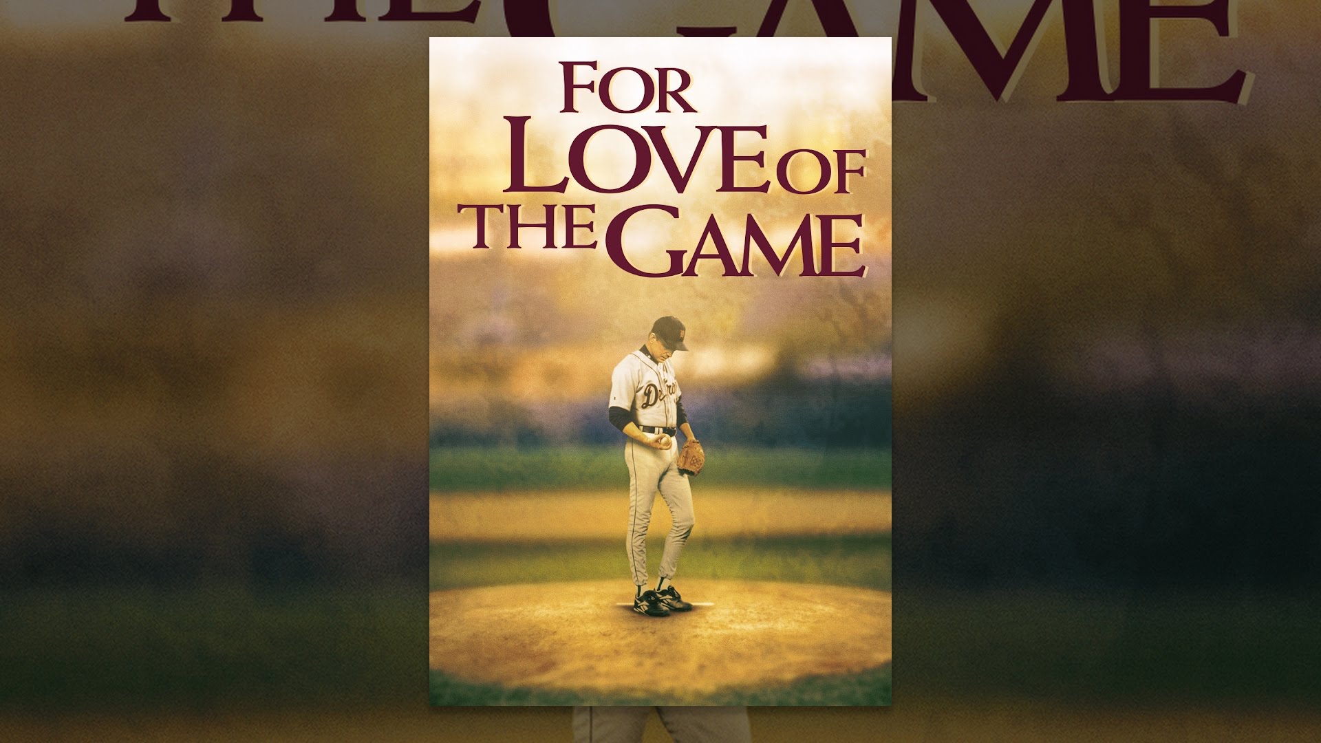 For Love of the Game