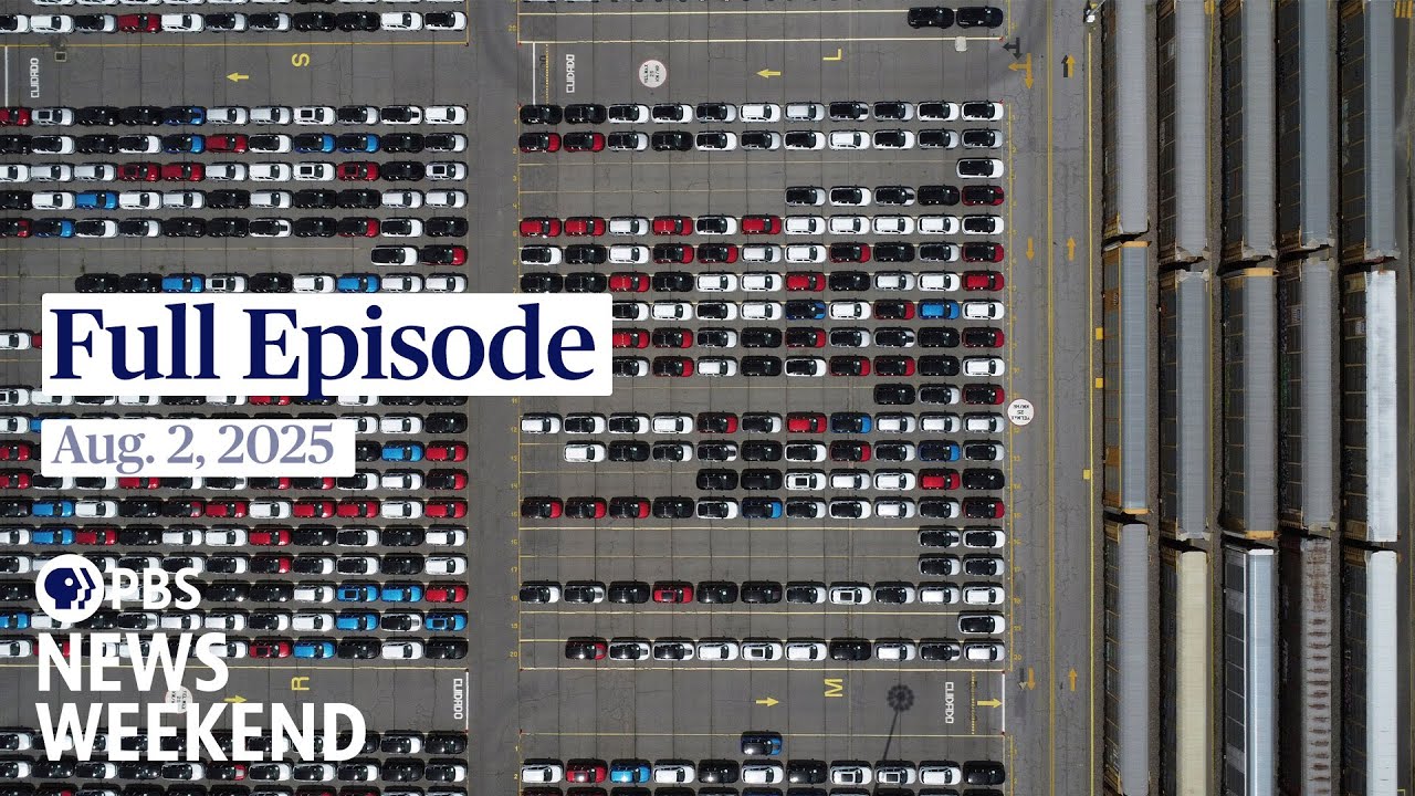 PBS News Weekend full episode, Aug. 2, 2025