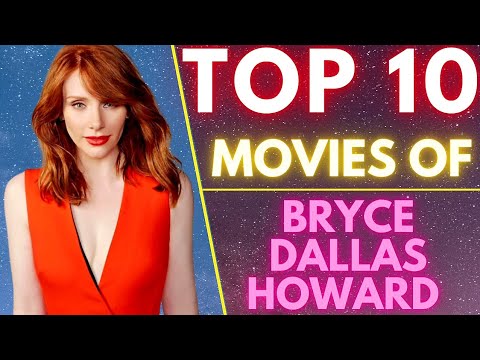 Top 10 Movies Of ( BRYCE DALLAS HOWARD ) American Actress | SASCO | #brycedallashoward
