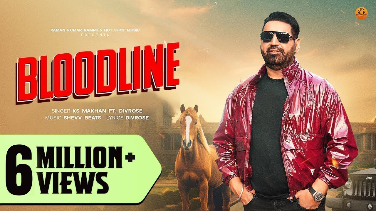 BLOODLINE (Official Video) KS Makhan ft. Divrose | Punjabi song 2025 | Hot Shot Music