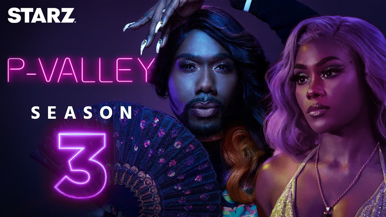 P-Valley Season 3 Trailer | Release Date | Everything We Know!!