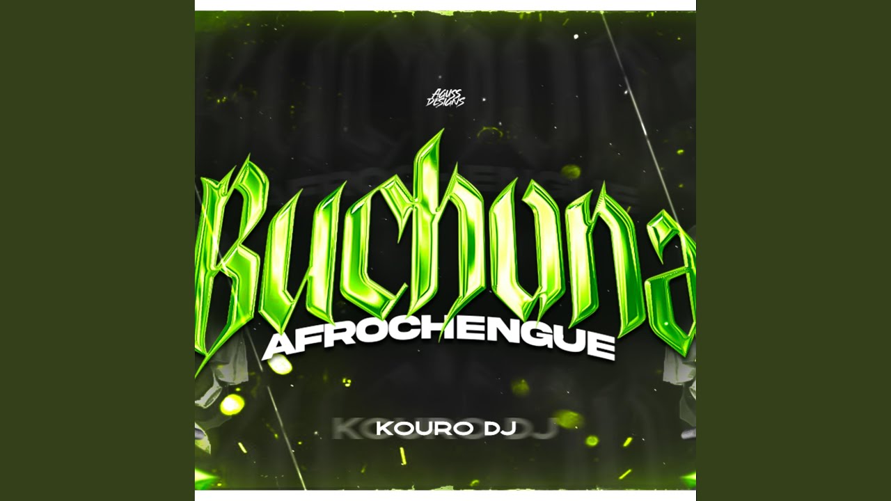 BUCHONA (AFROCHENGUE)