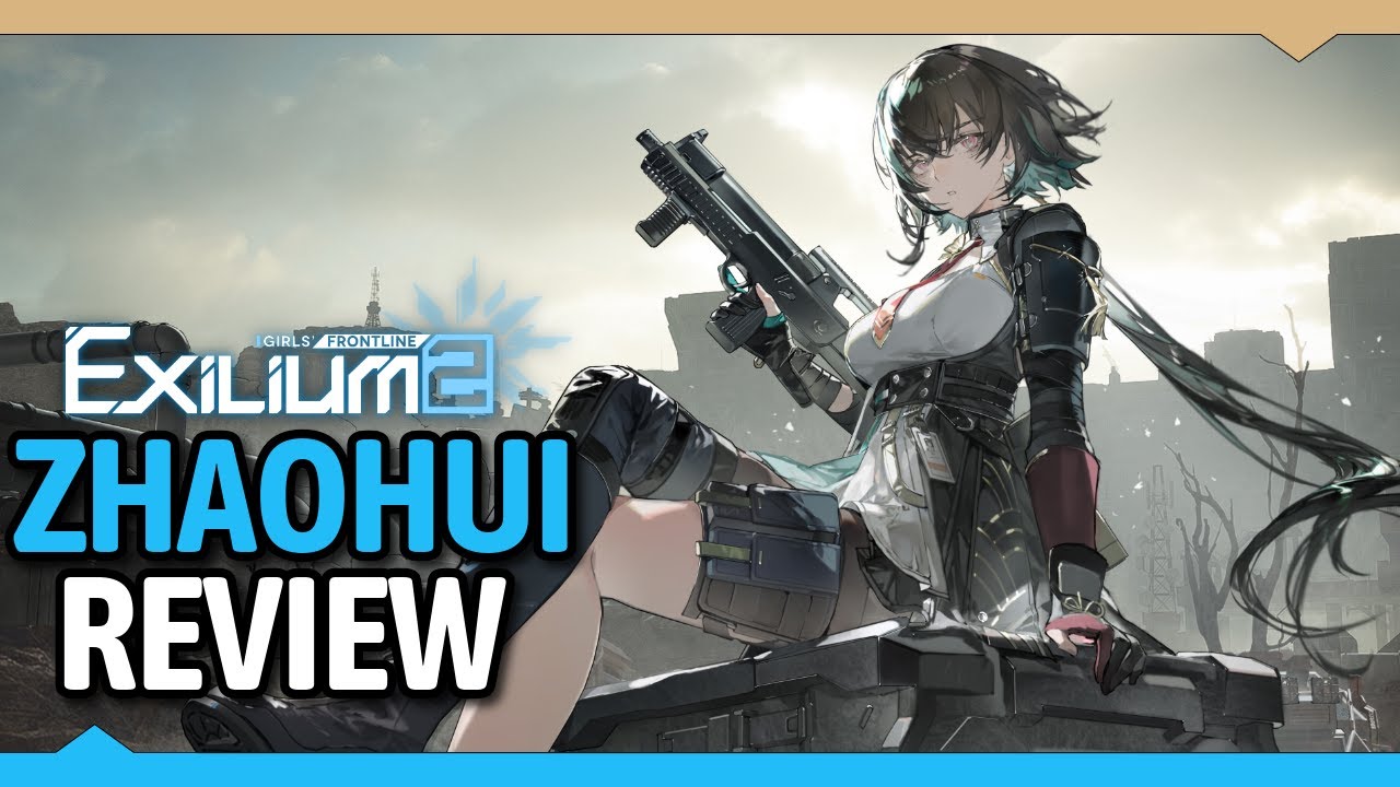 Zhaohui Review. Should You Pull? | Girls' Frontline 2: Exilium